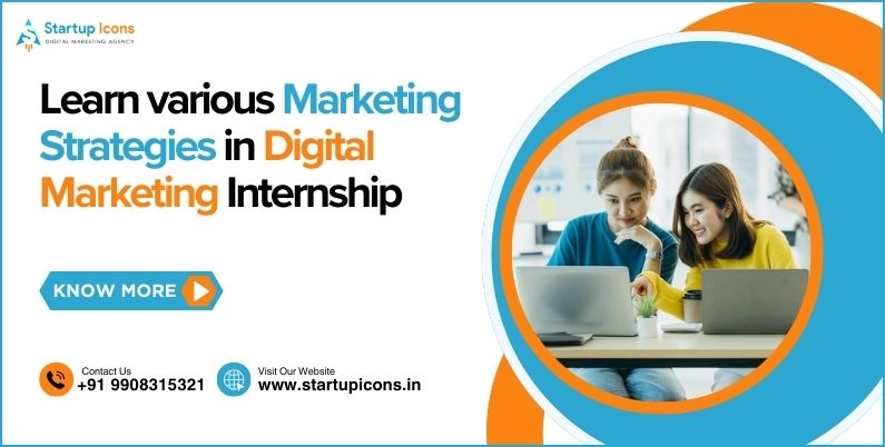 Learn various Marketing Strategies in Digital Marketing Internship